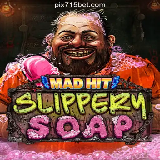 MadHitSlipperySoap: Dive into 715bet.COM's Premier Slot Experience