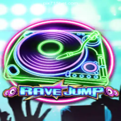 Exploring the Exciting World of RaveJump: A Guide to Slots and Gameplay on 715bet.COM
